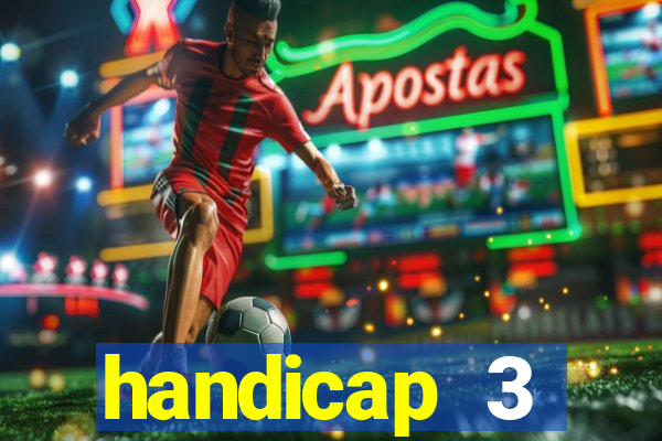 handicap 3 resultado final